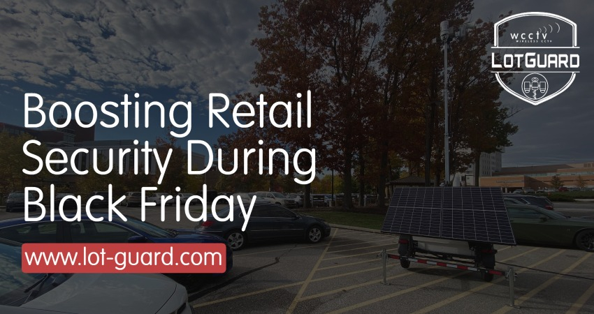 Boosting Retail Security Black Friday - Lotguard
