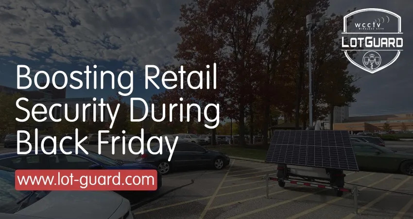 Boosting Retail Security Black Friday - Lotguard